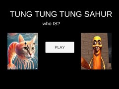 遊戲Tung Tung Tung Sahur Who Is?