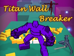 遊戲Titan Wall Breaker