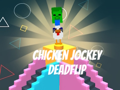 遊戲Chicken Jockey Deadflip