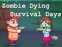 遊戲Zombie Dying Survival Days