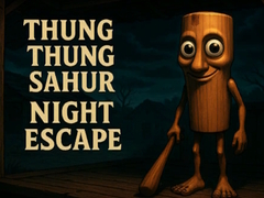 遊戲Thung Thung Sahur Night Escape