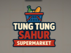 遊戲Tung Tung Sahur Supermarket
