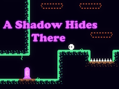 遊戲A Shadow Hides There