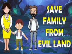 遊戲Save Family From Evil Land