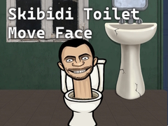 遊戲Skibidi Toilet Move Face