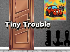 遊戲Tiny Trouble
