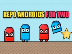 遊戲Repo androids for two