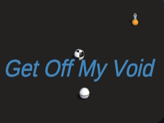 遊戲Get Off My Void
