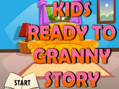 遊戲Kids Ready To Granny Story