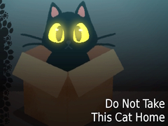 遊戲Do NOT Take This Cat Home