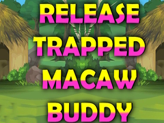 遊戲Release Trapped Macaw Buddy