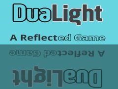 遊戲DuaLight A Reflected Game