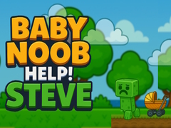 遊戲Baby Noob Help! Steve