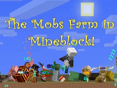 遊戲The Mobs Farm in Mineblock!