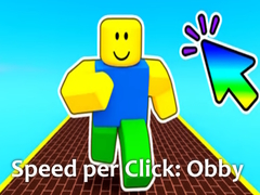 遊戲Speed per Click: Obby