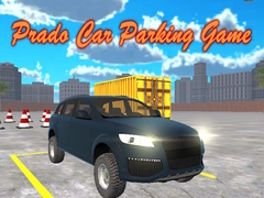 遊戲Prado Car Parking Game