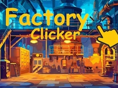 遊戲Factory Clicker