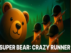 遊戲Super Bear: Crazy Runner