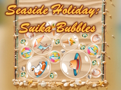 遊戲Seaside Holiday: Suika Bubbles