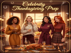 遊戲Celebrity Thanksgiving Prep 