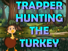 遊戲Trapper Hunting The Turkey