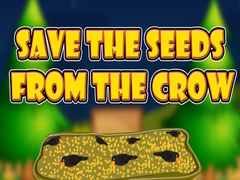 遊戲Save the Seeds from the Crow