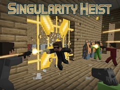 遊戲Singularity Heist