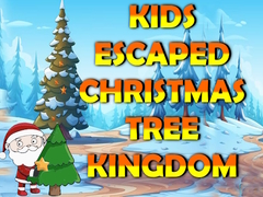 遊戲Kids Escaped Christmas Tree Kingdom