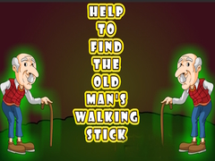 遊戲Help to Find the Old Man’s Walking Stick