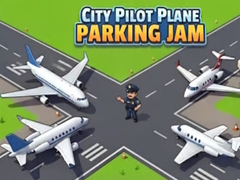 遊戲City Pilot Plane Parking Jam
