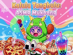 遊戲Kalulu Tanghulu: ASMR Mukbang