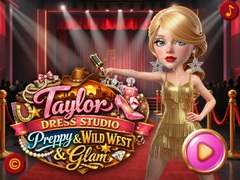 遊戲Taylor Dress Studio: Preppy & Wild West & Glam