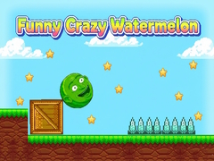 遊戲Funny Crazy Watermelon