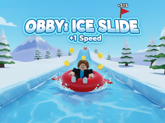 遊戲Obby: Ice Slide +1 Speed