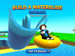 遊戲Build a Waterslide Roblox