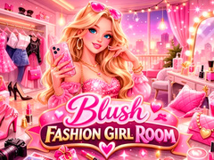 遊戲Blush Fashion Girl Room