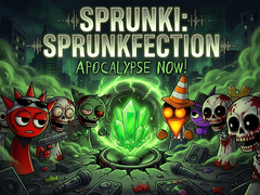 遊戲Sprunki: Sprunkfection Apocalypse Now!