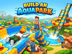 遊戲Build an Aquapark