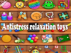 遊戲Antistress relaxation toys