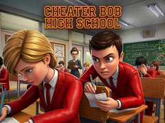 遊戲Cheater Bob High School 