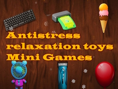 遊戲Antistress relaxation toys Mini Games