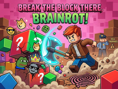 遊戲Break the block there, Brainrot!