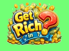 遊戲Get rich in?