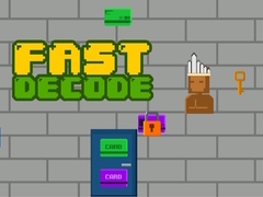 遊戲Fast Decode