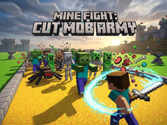 遊戲Mine Fight: Cut Mob Army