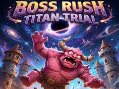 遊戲Boss Rush Titan Trial
