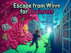 遊戲Escape from Wave for Brainrots