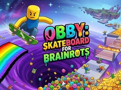 遊戲Obby: Skateboard for Brainrots