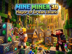 遊戲Mine Miner 3D: Mayor of Dream Island