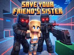 遊戲Save Your Friend's Sister